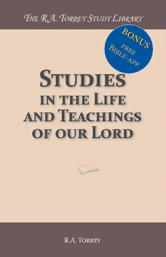 Studies in the Life and Teachings of our Lord