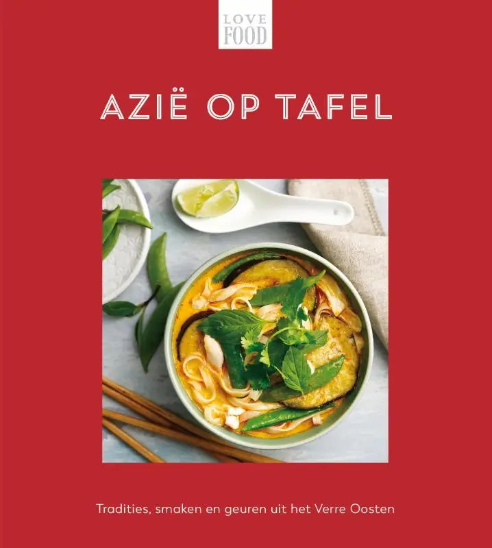 Azië op tafel - Love food