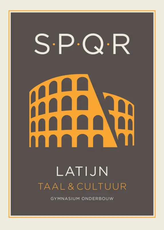 SPQR Latijn tekstboek leerjaar 1-3 / 2e editie (2020)