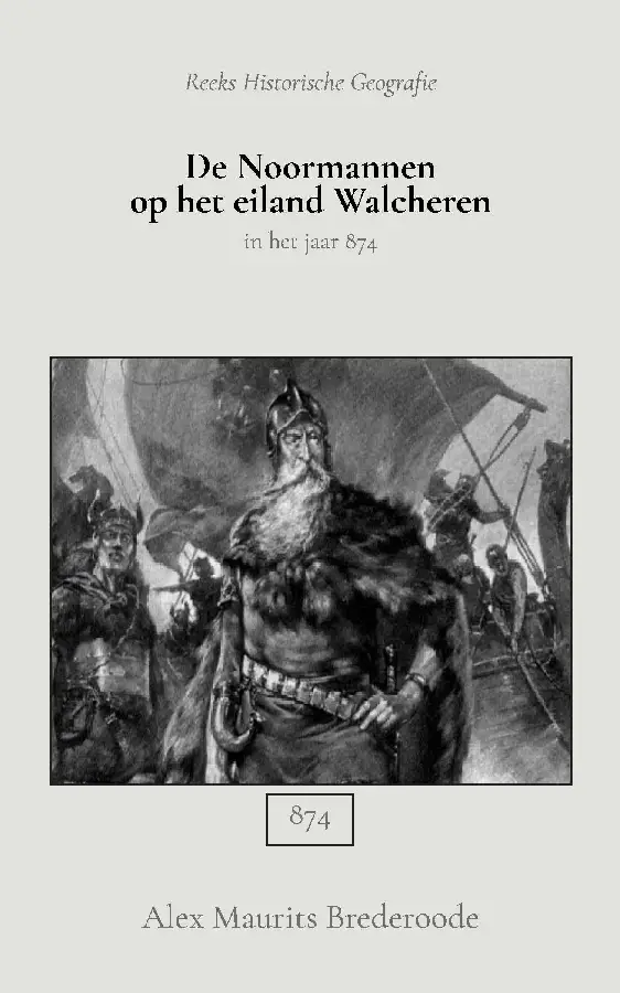 De Noormannen op het eiland Walcheren