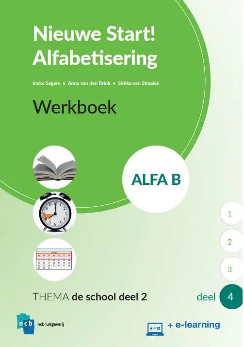 Alfa B Deel 4 + e-learning / Nieuwe Start Alfabetisering / Werkboek