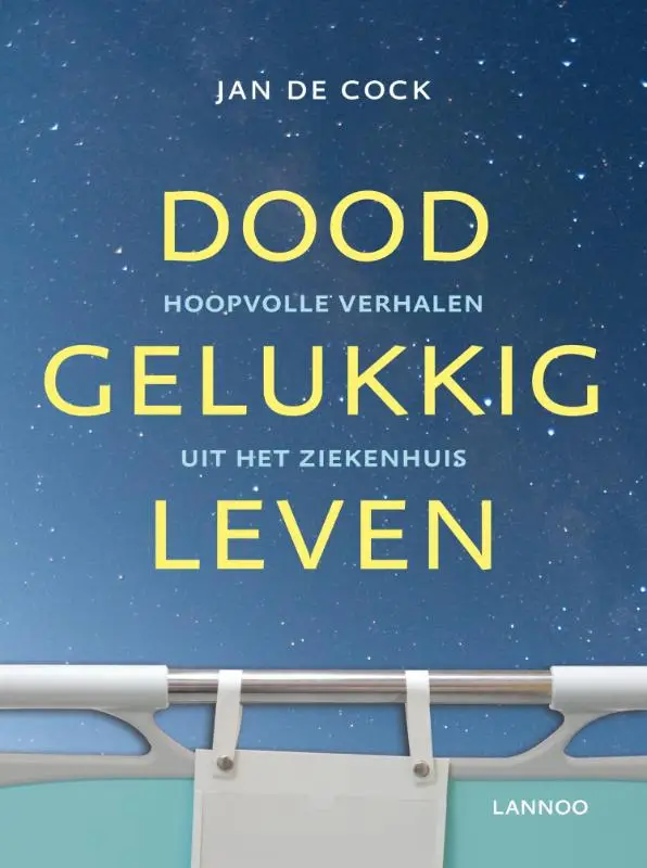 Doodgelukkig leven