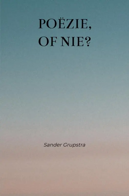 Poëzie, of nie?
