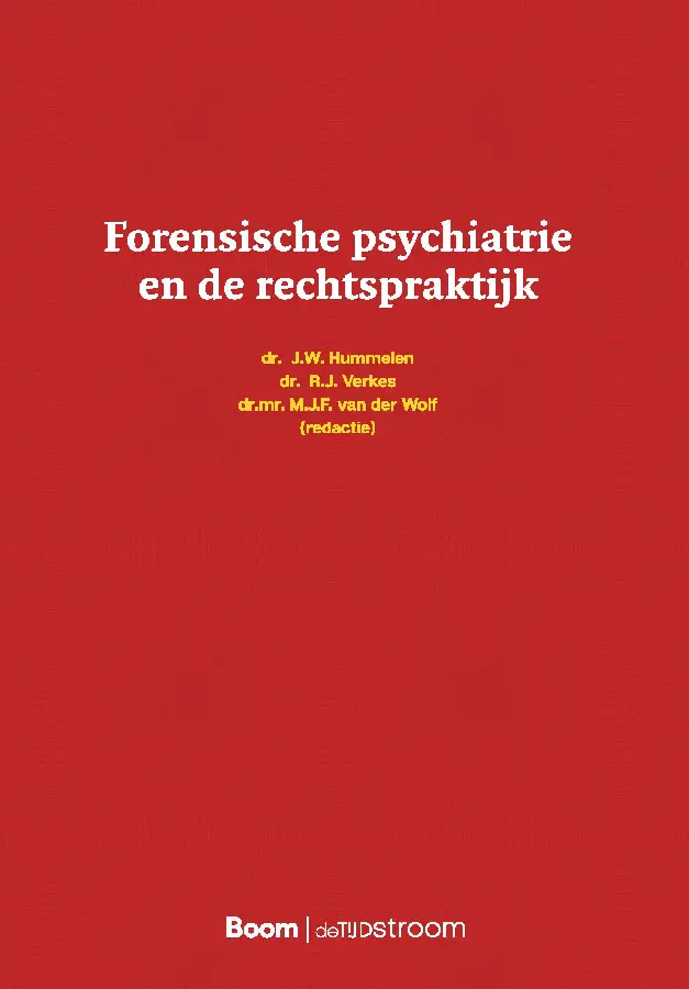 Forensische psychiatrie en de rechtspraktijk