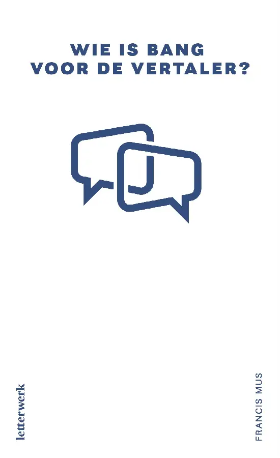 Wie is bang voor de vertaler?