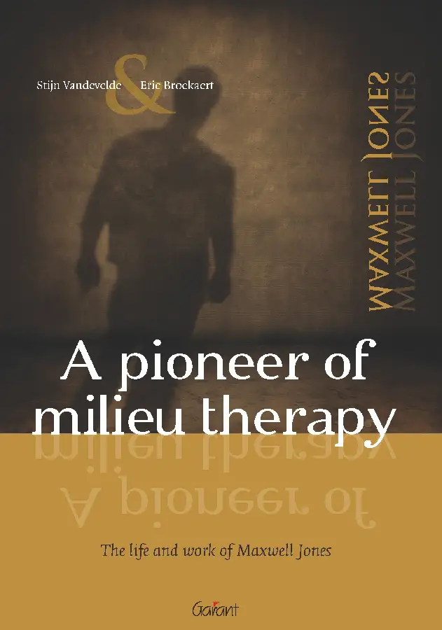 A pioneer of milieu therapy