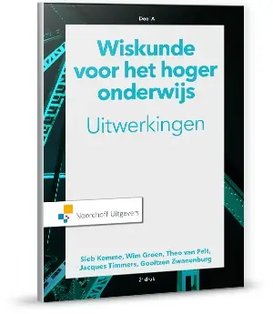 Wiskunde voor het hoger onderwijs / uitwerkingen deel A