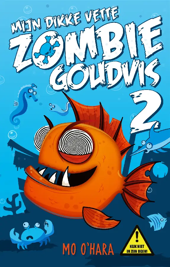 Mijn dikke vette zombiegoudvis 2