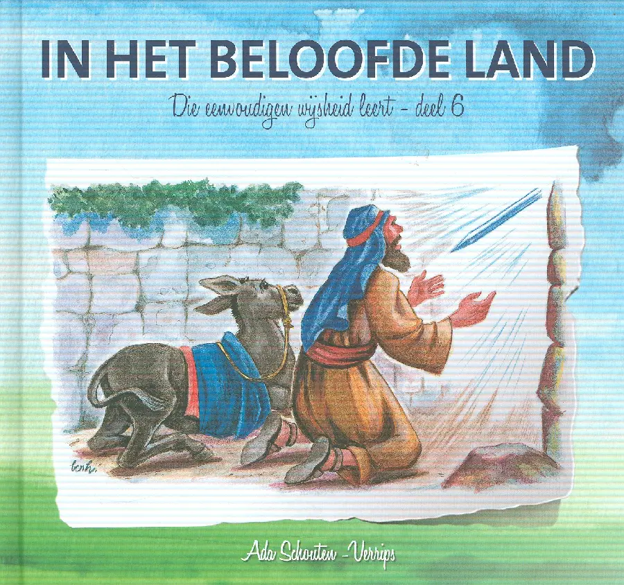 Die eenvoudigen 6 - In het beloofde land