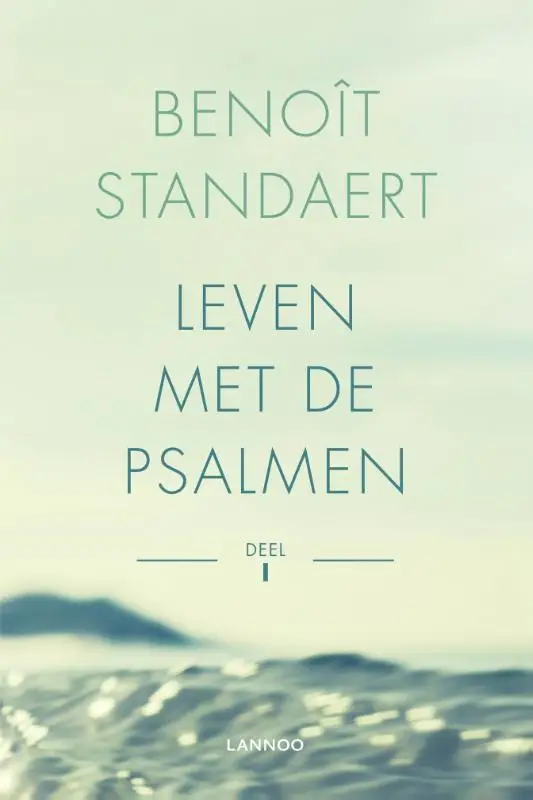 Leven met de Psalmen Deel 1