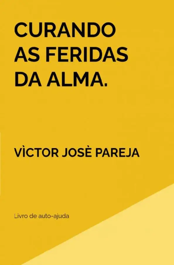 Curando as feridas da alma.