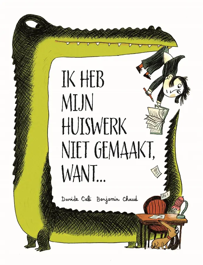 Ik heb mijn huiswerk niet gemaakt, want...