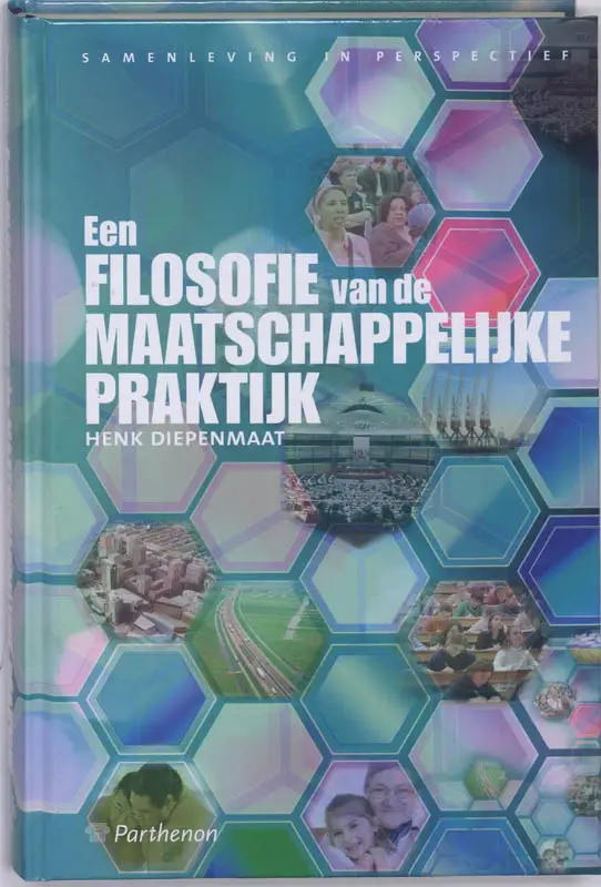 Een filosofie van de maatschappelijke praktijk