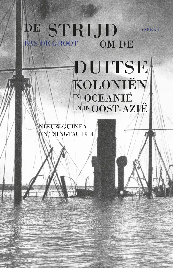 De strijd om de Duitse koloniën in Oceanië en in Oost-Azië