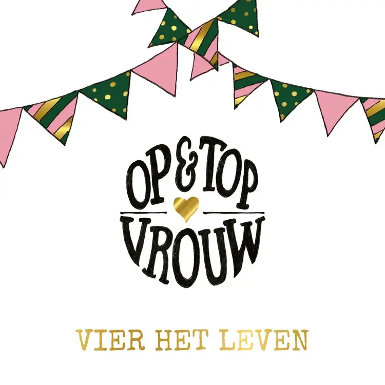 Vier het leven [+!+]