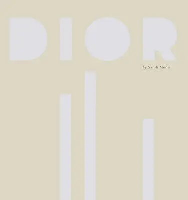 Dior by Sarah Moon