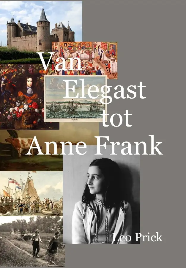 Van Elegast tot Anne Frank