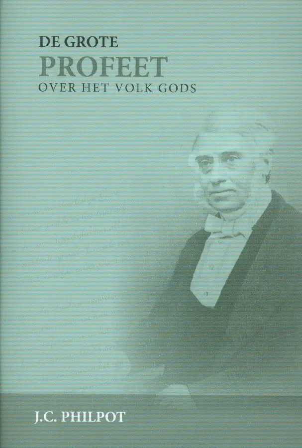 Grote Profeet over het volk Gods