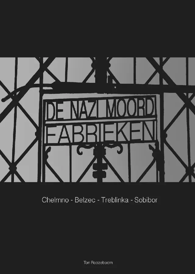 De Nazi moordfabrieken