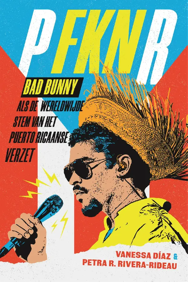 Bad Bunny als de wereldwijde stem van het Puerto Ricaans verzet