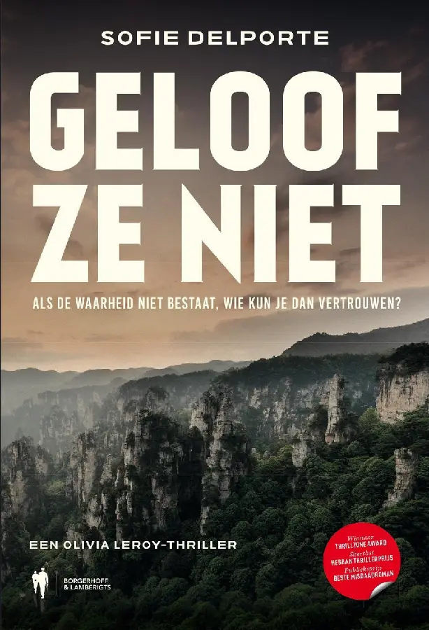 Geloof ze niet