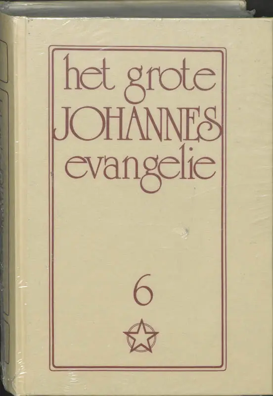 Het grote Johannes evangelie / 6