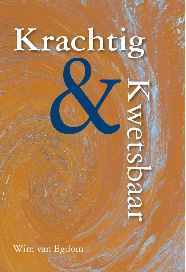 Krachtig en kwetsbaar - eBoek