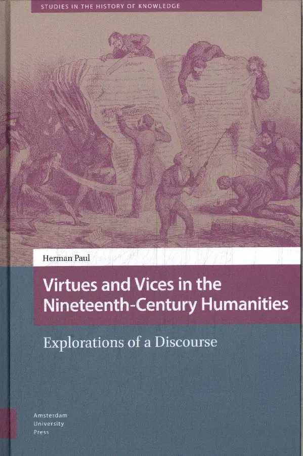 Virtues and Vices in the Nineteenth-Century Humanities