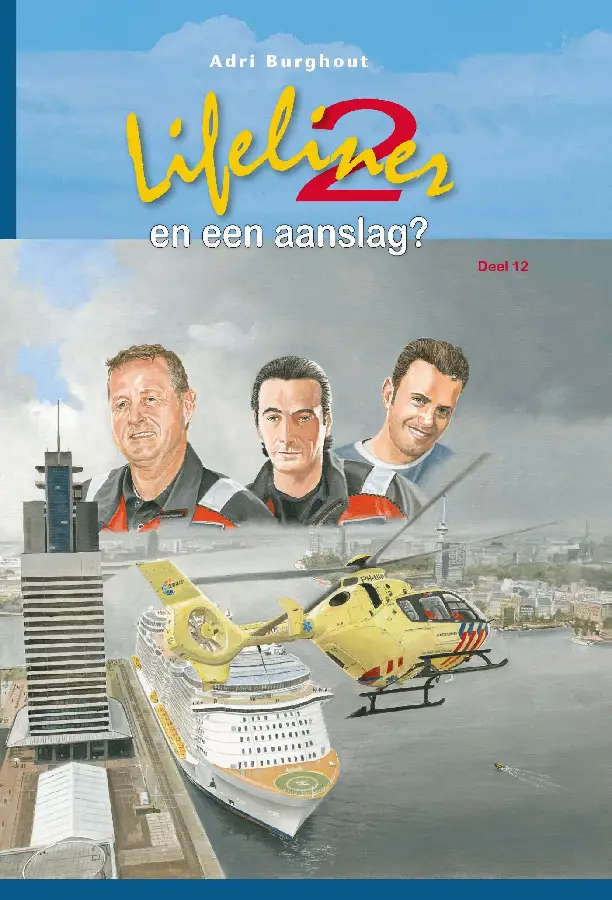 Lifeliner 2 en een aanslag? - eBoek