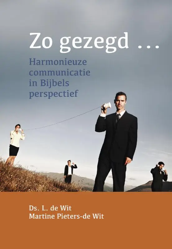 Zo gezegd - Harmonieuze communicatie