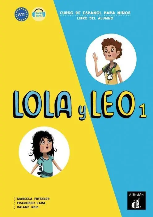 A1.1 / Lola y Leo 1 - Libro del alumno / Libro del alumno