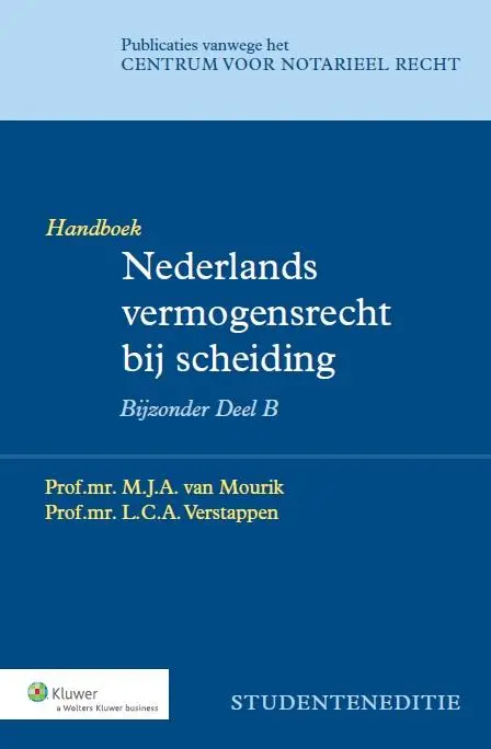 Bijzonder deel B Studenteneditie / Nederlands vermogensrecht bij scheiding / Handboek