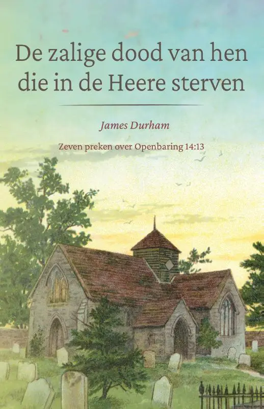 In de Heere sterven (7)