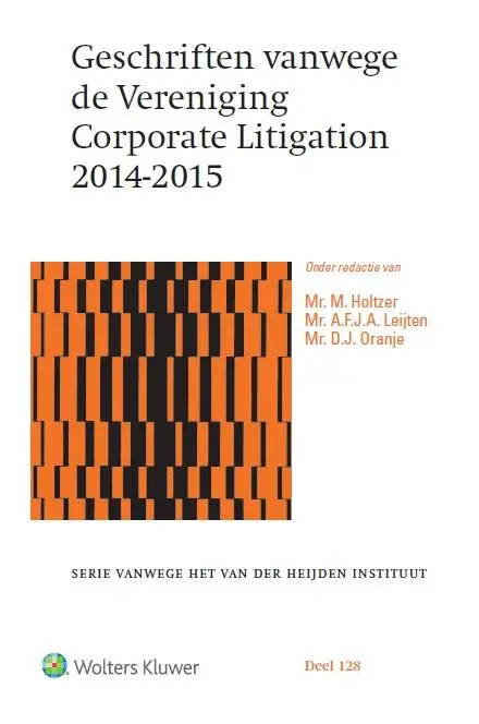 Geschriften vanwege de Vereniging Corporate Litigation / 2014-2015