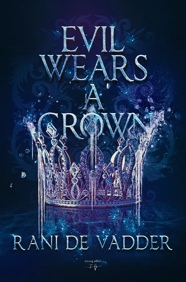 Evil Wears a Crown