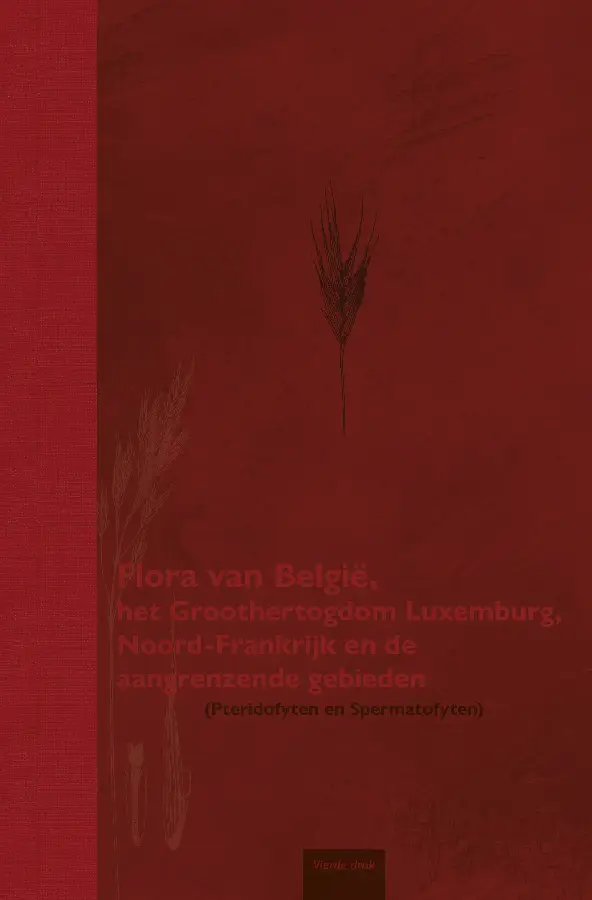 Flora van België, het Groothertogdom Luxemburg, Noord-Frankrijk en de aangrenzende gebieden (Pteridofyten en Spermatofyten)