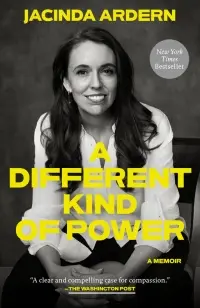 A Different Kind of Power: A Memoir