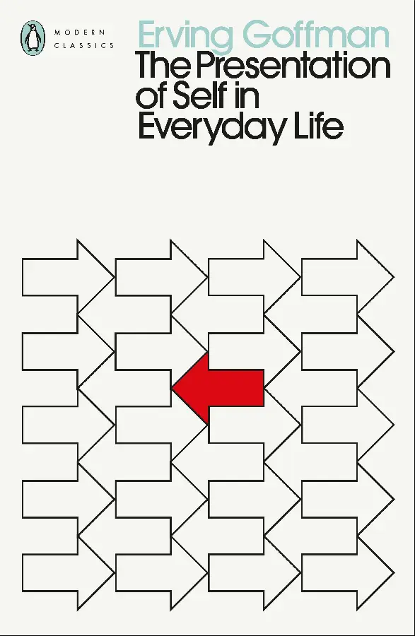 The Presentation of Self in Everyday Life
