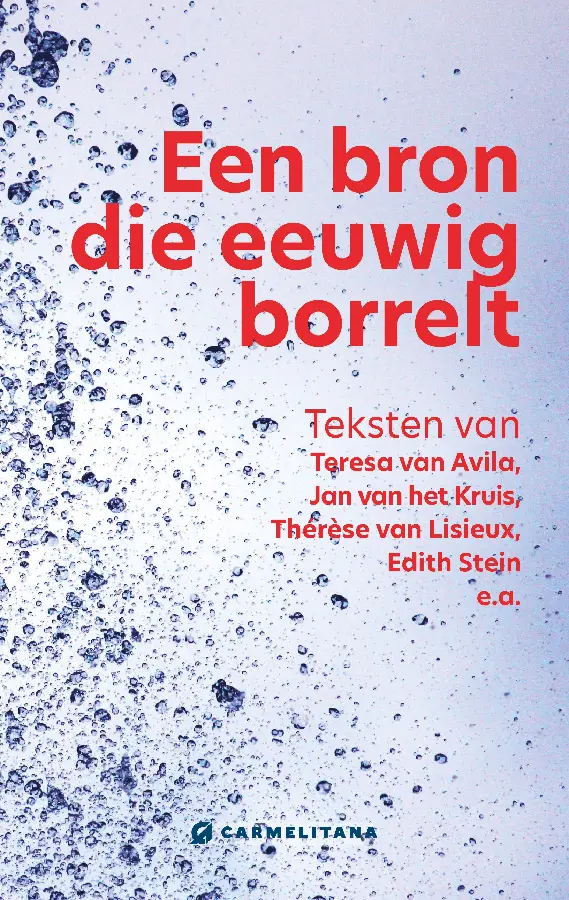 Een bron die eeuwig borrelt