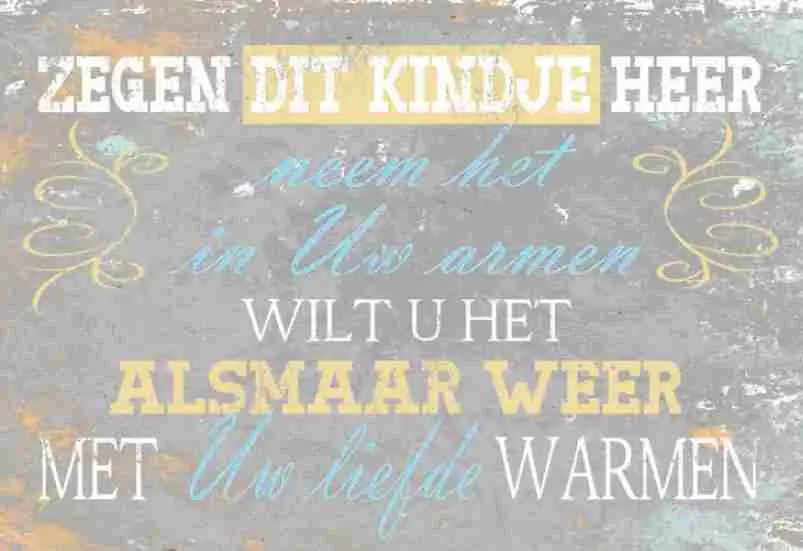 Bord groot Zegen dit kindje Heer