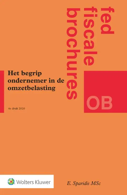 Het begrip ondernemer in de omzetbelasting