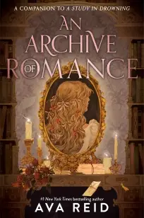A Archive of Romance Deluxe Illustrated Edition