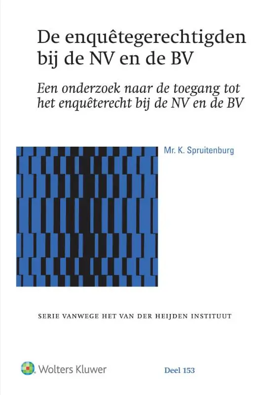 De enquêtegerechtigden bij de NV en de BV