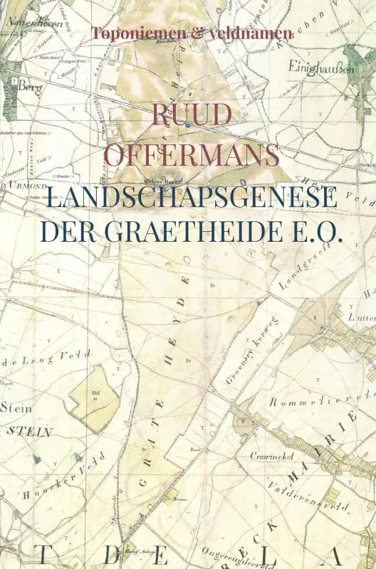 Landschapsgenese der Graetheide e.o.