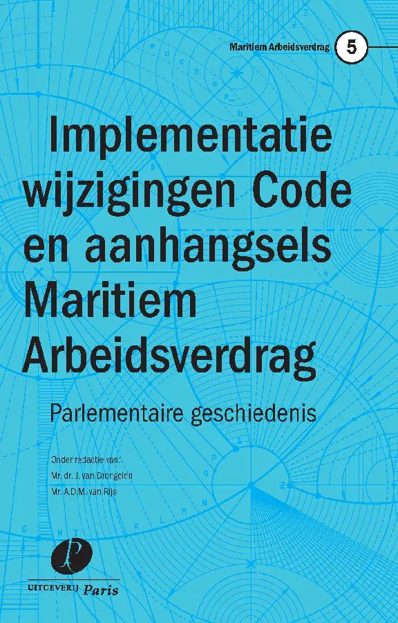 Implementatie wijzigingen Code en aanhangsels Maritiem Arbeidsverdrag