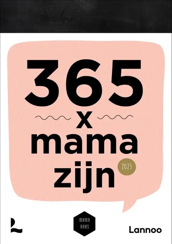 365 x mama zijn / 2023