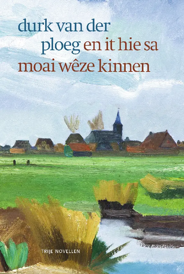 En it hie sa moai wêze kinnen