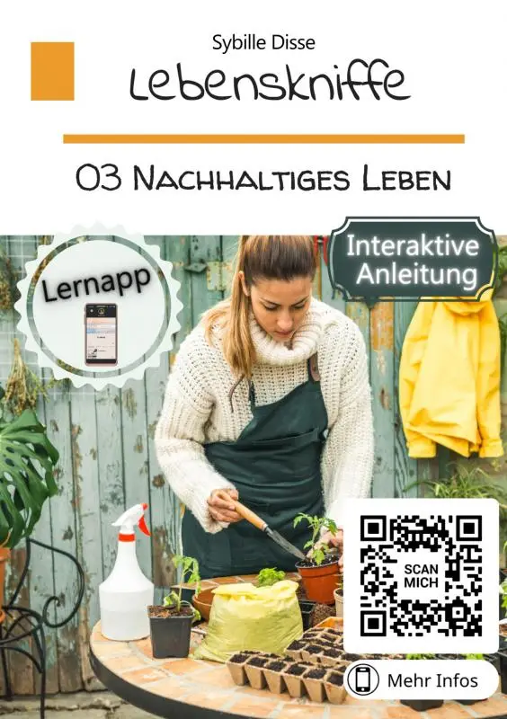 Lebenskniffe Band 03: Nachhaltiges Leben