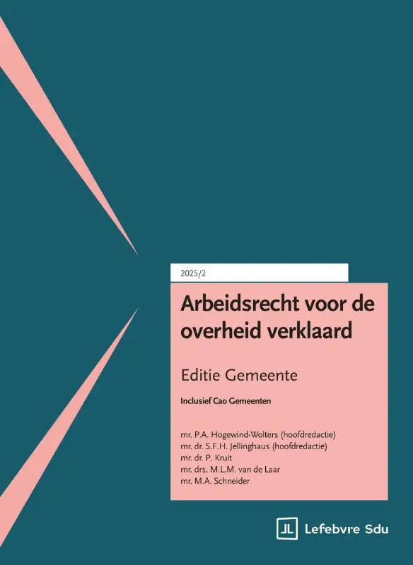 Arbeidsrecht voor de overheid verklaard. Editie Gemeente