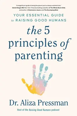 Pressman, A: 5 Principles of Parenting